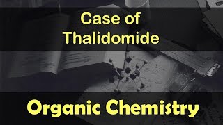 Optical Isomerism  Polarimeter  Case of Thalidomide  Lecture 11 [upl. by Root]