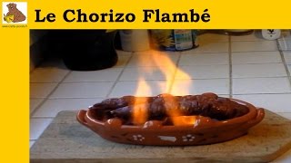 Le chorizo flambé recette rapide et facile HD [upl. by Ahso]