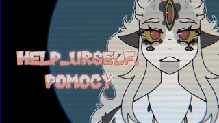 HELPURSELF  POMOCY  ANIMATION MEME ☆ [upl. by Demetre]