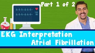 EKG interpretation Atrial Fibrillation Part 1 of 2 [upl. by Aixela758]