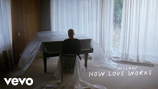 Milow  How Love Works Official Video [upl. by Marx574]