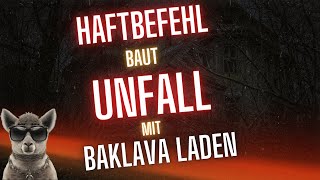 HAFTBEFEHL RAST in BAKLAVA LADEN und baut UNFALL  SOUFIAN beteiligt [upl. by Buckels]