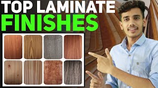 8Types Of Laminate Finishes Which Give A High End Look To Your Interior  Interior Design [upl. by Alikam574]