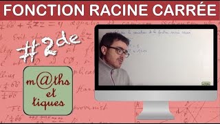 Etudier les variations de la fonction racine carrée  Seconde [upl. by Carmine]