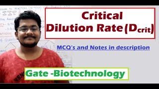 11 Understanding Critical Dilution Rate  Bioprocess Technology  Notes and MCQs in description [upl. by Notlok189]