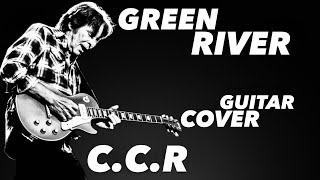 Green River By CCR  Guitar Cover [upl. by Anesusa]