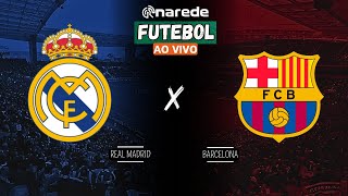 REAL MADRID X BARCELONA AO VIVO  TRANSMISSÃO LA LIGA 202425 [upl. by Avot146]