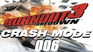 Burnout 3 Takedown Gold Medal Crash Mode 006  Shut Up And Jump [upl. by Drawe]