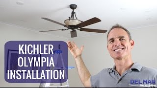 Kichler Olympia Ceiling Fan Installation [upl. by Lorac937]