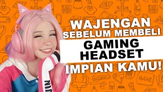 Tips yang dilakukan sebelum membeli Headset Gaming yang cocok bagi gamer [upl. by Stonwin]