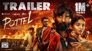 POTTEL Official Trailer  Yuva Chandra  Ananya Nagalla  Sahit Mothkhuri Mythri Movie Distributors [upl. by Ydnerb416]