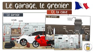 Apprendre Le Vocabulaire Du Garage Du Grenier Et De La Cave En Français  Vocabulaire Du Quotidien [upl. by Arita]