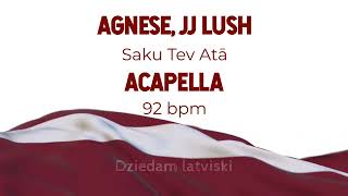 Agnese Stengrevics JJ Lush  Saku Tev Atā acapella [upl. by Lotsyrc]