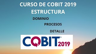 Estructura de Cobit 2019 [upl. by Zephan69]