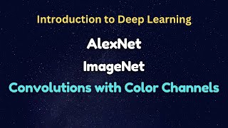 AlexNet ImageNet Convolutions with Color Channels شرح [upl. by Furr219]