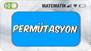 10 Sınıf Matematik Permütasyon Basit Konu Anlatım 2023 [upl. by Phillis]