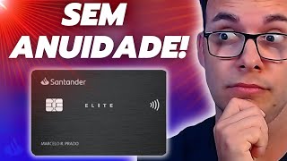 CARTÃO ELITE PLATINUM DO SANTANDER ISENTO DE ANUIDADE ACUMULE MILHAS  JOSELITO MACEDO [upl. by Drofnelg]