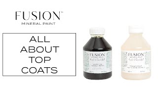 Everything You Need to Know About Paint Top Coats  Fusion™ Mineral Paint [upl. by Derte]