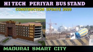 Madurai HiTech Periyar Bus stand Construction Update  Madurai Smart city  Madurai Modern bus stand [upl. by Ainekahs423]