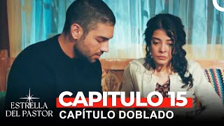 Estrella Del Pastor Capítulo 15 Doblado en Español [upl. by Semyaj]