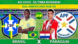 BRASIL 2x1 PARAGUAI  ÚLTIMA RODADA  SULAMERICANO SUB20  AO VIVO COM IMAGENS DO ESTÚDIO [upl. by Ayimat743]