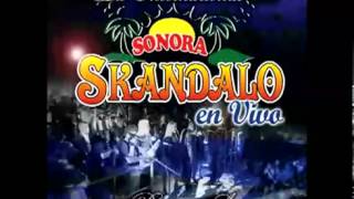 Sonora Skandalo  A Traves De Tus Ojos [upl. by Suraved]