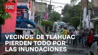 Habitantes de Tláhuac pierden electrodomésticos por inundaciones  Las Noticias [upl. by Elleval]