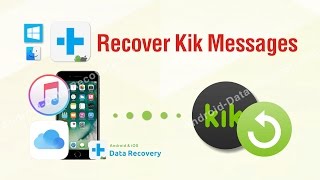 Recover Kik Messages  How to Recover Deleted Kik Messages [upl. by Grayson]