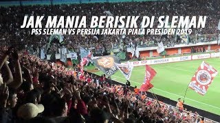 BERISIK NYA JAK MANIA DI SLEMAN PSS SLEMAN VS PERSIJA PIALA PRESIADEN 2019 [upl. by Afaw]