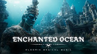 The Enchanted Ocean  Unveiling the Mystical Melodies of the Underwater World [upl. by Innad]