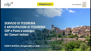 Webinar Servizio e Anticipazioni di tesoreria  CDP e Poste a sostegno dei Comuni italiani [upl. by Mat]