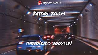 atori Zoom  TURBO bass boosted [upl. by Aric]