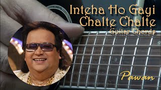 Hindi Song Guitar Lesson  Inteha Ho Gayi  Chalte Chalte  Chords  Strumming  Pawan [upl. by Ennasor883]