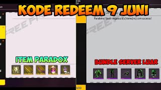 CODE REDEEM FREE FIRE TERBARU HARI INI 9 JUNI ❗ ADA KATANA PARADOX DAN BUNDLE SERVER LUAR [upl. by Oberstone]