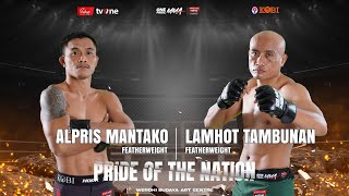 ALPRIS MANTAKO VS LAMHOT TAMBUNAN  FULL FIGHT ONE PRIDE MMA 79 KING SIZE NEW 4 BALI [upl. by Aylat226]