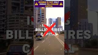 🇮🇳Mumbai is not only Indias billionaire capital Mumbai billionairecapital india richestcity [upl. by Ettenwad]