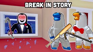 BREAK IN STORY ROBLOX [upl. by Anabella]