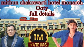 The monarch hotel in ooty  Mithun chakraborty hotel In ootyooty mithunchakraborty [upl. by Nelyk]