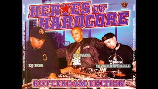 HEROES OF HARDCORE FULL ALBUM 17329 MIN 1997 quotROTTERDAM EDITIONquot DJ ROB  DJ PAUL  DJ WAXWEAZLE [upl. by Eisnil207]