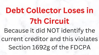 Client Services debt collector loses as it did not tell name of current creditor FDCPA [upl. by Kenlee194]