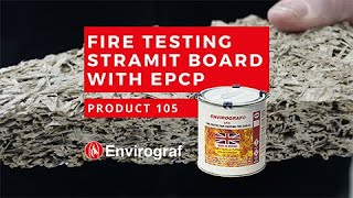 Fire Testing Stramit Board coated with EPCP Fire Paint [upl. by Springer288]