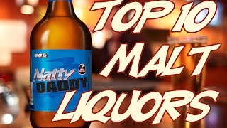 Top 10 Malt Liquors [upl. by Eicak167]