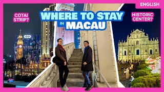 Best Areas to Stay in MACAU • City Center vs Cotai Strip • The Poor Traveler [upl. by Afrikah]