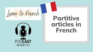 Partitive articles in French  French grammar explained A1 [upl. by Ttehc]