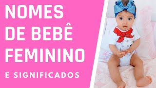 Nomes de Bebê Feminino [upl. by Ecar]