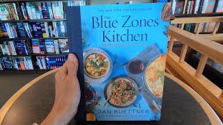 THE BLUE ZONES KITCHEN 100 RECIPES TO LIVE TO 100 DAN BUETTNER BOOK BOOKS CLOSE UP AND INSIDE LOOK [upl. by Otes]