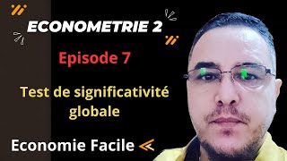 Econométrie 2  Test de significativité globale Episode 7 [upl. by Arlinda]