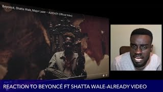 BEYONCE ft SHATTA WALE  ALREADYvideo reaction [upl. by Berkow]