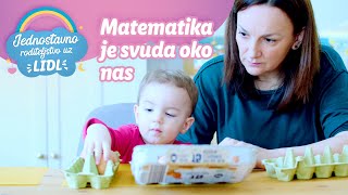 Matematika je svuda oko nas│Jednostavno roditeljstvo 20│Lidl Srbija [upl. by Eiramnaej947]