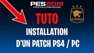 PES 2019 TUTO INSTALLER UN PATCH SUR PS4 ou PC [upl. by Ljoka]